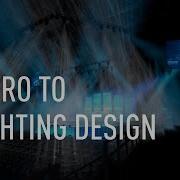 An Introduction To Lighting Design