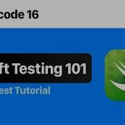 Swift Testing 101 Xcode 16 Tutorial