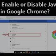 How To Enable Or Disable Javascript In Google Chrome