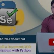 How To Scroll A Web Page In Selenium Three Types With Python By Ravi Kumar