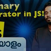 Ternary Operator In JS Javascript In Malayalam