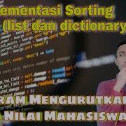 Membuat Program Nilai Mahasiswa Di Python Algoritma Sorting Nilai Mahasiswa Dengan Python