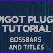 Spigot Plugin Development 86 Adventure Lib Bossbars And Titles