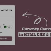 Build A Currency Converter In HTML CSS JavaScript Using API And Fetch Part 1