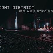 Deep Dub Techno Album Midnight District