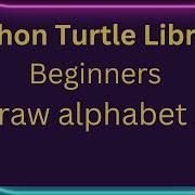 Python Beginners Learn Turtle Basics By Drawing ALPHABET A Using Turtle Graphics Library