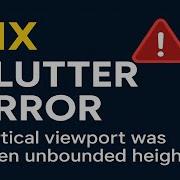 Fix Flutter Error Vertical Viewport Was Given Unbounded Height