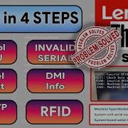 How To Update Serial Number Machine Type In Bios Lenovo Thinkpad Machine Serial Number Invalid