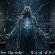 Radioactive Material Ritual Of Existence English Version
