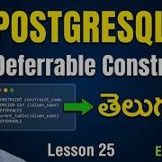 Deferrable Constraints In PostGreSQL PostGreSQL Complete Course In Telugu Lesson 25