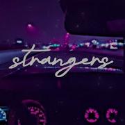 Kenya Grace Strangers Super Slowed Reverb