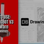 How To Use DrawingBot V3 Software