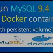 How To Run MySQL Database In A Docker Mysql Database Installation Docker Container Pvc Linux