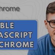 How To Enable JavaScript On Google Chrome 2025 Guide