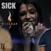 Реакция на песню Flyleaf I M So Sick которую я впервые услышал