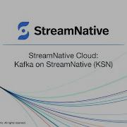 Kafka On StreamNative KSN Bringing Enterprise Grade Kafka Support To StreamNative Pulsar Clusters