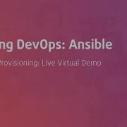 Decoding DevOps Ansible For Provisioning Live Virtual Demo With DevOps Artisan