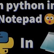 How To Run Python In Notepad