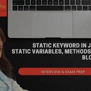 Understanding The Static Keyword In Java Static Variables Methods Blocks With Practical Examples