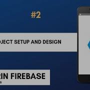 Xamarin Firebase Tutorials Project Setup And Design