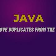 Java Collection Framework REMOVE DUPLICATES FROM THE LIST Using STREAM API