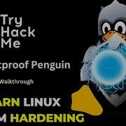 Как защитить системы Linux Пошаговое руководство по игре Tryhackme Bulletproof Penguin