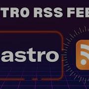 Tutorial RSS Feeds With Astro Static Site Generation Blogs