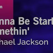 Wanna Be Startin Somethin Michael Jackson Karaoke Version KaraFun