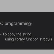 Copy String Program Using Library Function PC Run