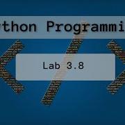 2022 Spring Lab 3 8 Intro To Python