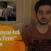 Supernatural 4x6 Yellow Fever Reaction
