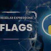 Python Regular Expressions Tutorial 9 Compilation Flags