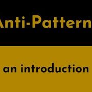 What Are Anti Patterns Anti Patterns Vs Design Patterns Explained Geekific