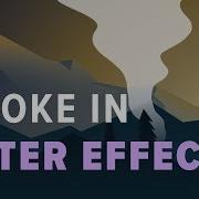 Анимация дыма в After Effects Keyframe Academy