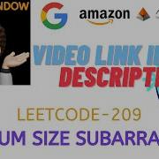 Minimum Size Subarray Sum GOOGLE AMAZON Leetcode 209 Explanation Live Coding