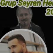 Grup Seyran Hemad Audio 2020 Yeni Nû