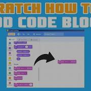 Scratch How To Add Code Block