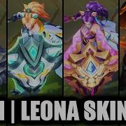 ALL LEONA SKINS SPOTLIGHT 2024 League Of Legends