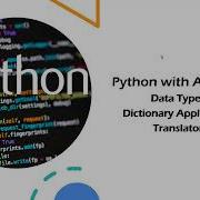 Python Data Types Dictionary Application Translator