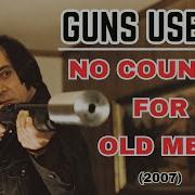 Guns Used In No Country For Old Men 2007