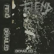 Fiend Derailed EP FULL 2014 Grindcore