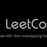 132 Leetcode 435 Non Overlapping Intervals Javascript