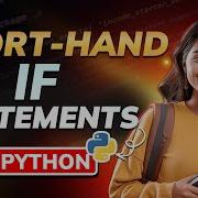 Short Hand If Statement In Python Python Programming Python Full Course For Beginners