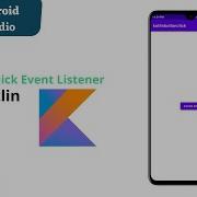 Kotlin Button Click Event Android Studio Tutorial 2021 Foxandroid 1