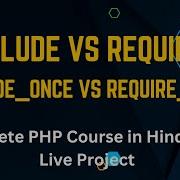 Include Vs Require In PHP Full PHP Tutorial For Beginners In Hindi