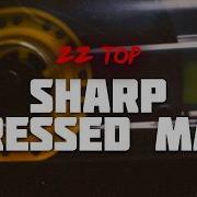 ZZ Top Sharp Dressed Man Lyrics