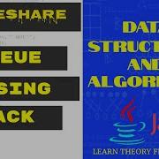 Data Structures And Algorithms Queue Using Stack Java Teckieshare