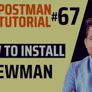 Postman Tutorial 67 How To Install Newman