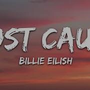 Billie Eilish Lost Cause Lyrics