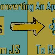 Converting A Plain JavaScript App To React